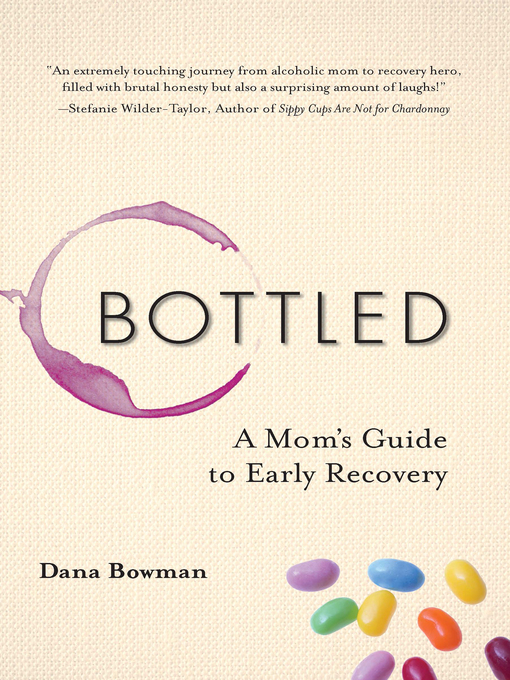 Title details for Bottled by Dana Bowman - Available